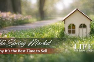 The Spring Market: Why It’s the Best Time to Sell